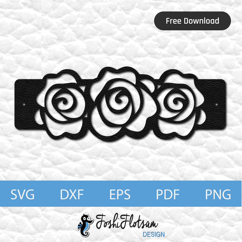 Free bracelet SVG - Free triple rose SVG bracelet design 1 triple-rose free bracelet SVG cut file with three-rose pattern design.